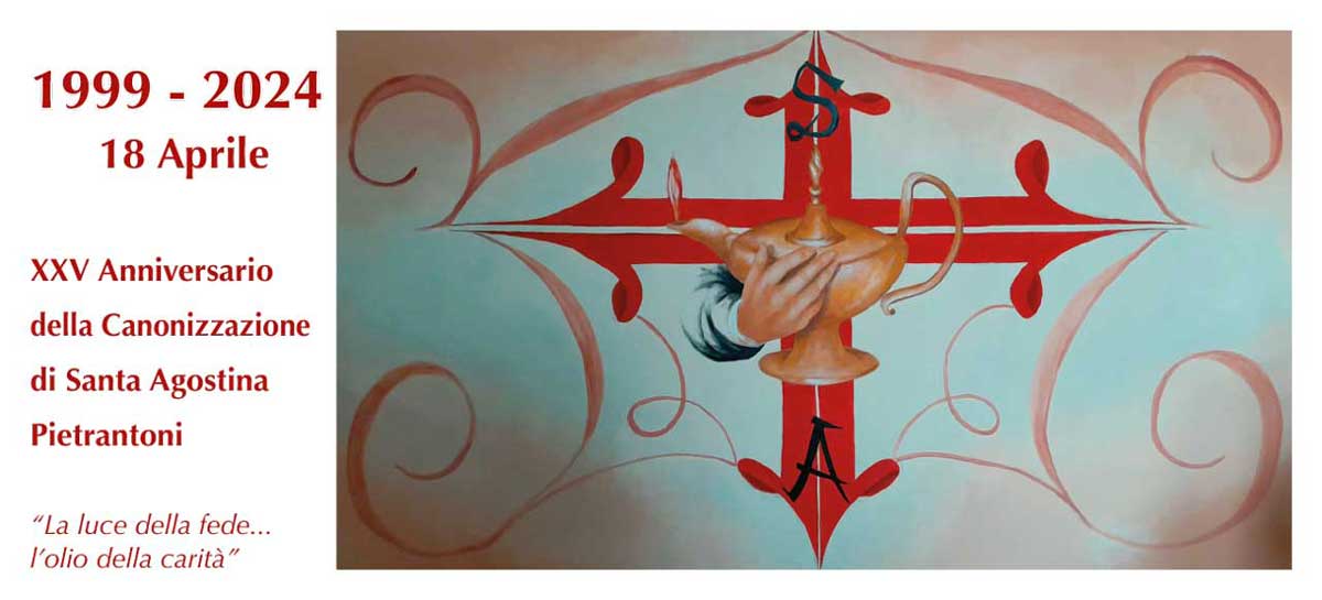XXV Anniversario della Canonizzazione di Santa Agostina Pietrantoni